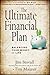 The Ultimate Financial Plan: Balancing Your Money and Life