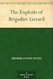 Front cover for the book The Exploits of Brigadier Gerard by Sir Arthur Conan Doyle