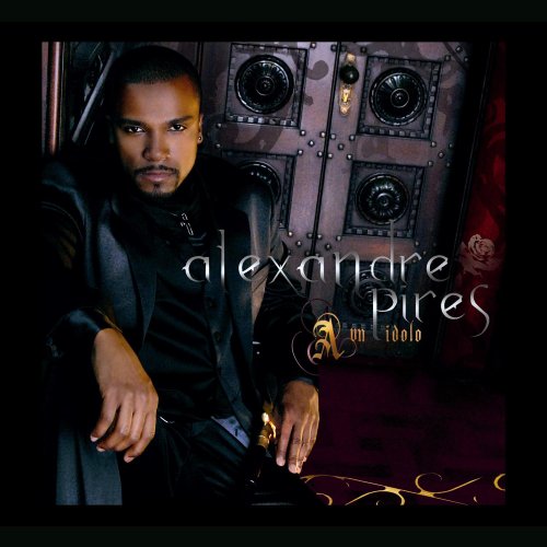 Pires Alexandre A Un Idolo Amazon Com Music a un idolo