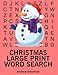 Christmas Large Print Word Search: 25 Christmas Themed Word Search Puzzles (Christmas Word Search) (Volume 1) by Andrew Woodyear