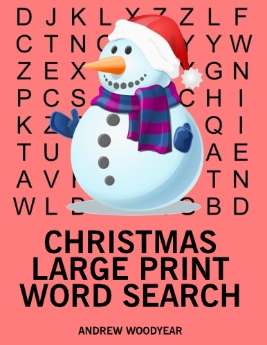 Christmas Large Print Word Search: 25 Christmas Themed Word Search Puzzles (Christmas Word Search) (Volume 1) by Andrew Woodyear