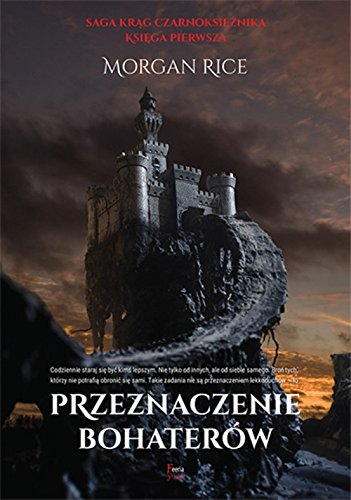 Przeznaczenie bohaterow Ksiega pierwsza