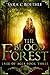 The Blood Forest (The Tree of Ages Series Book 3) by Sara C Roethle