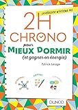 2h chrono pour mieux dormir (et gagner en énergie) by