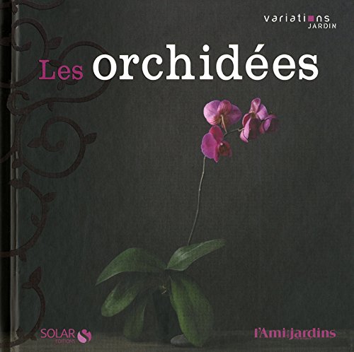 Les Orchidées (French Edition) by (Hardcover)