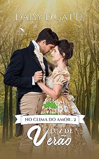 Livro Luz de Verão (No Clima do Amor Livro 2)