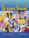 Je Veux Bien!, Bragger, Jeannette D. and Rice, Donald, 0838443982