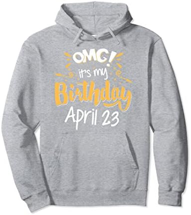 Unisex OMG! It's My Birthday April 23 Birthday Gift Hoodie 2XL Heather Grey