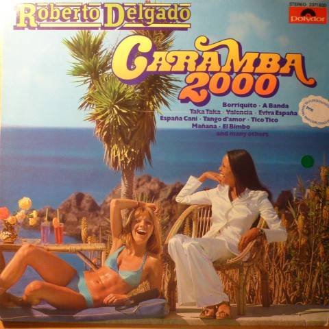 Roberto Delgado - Caramba - Zortam Music