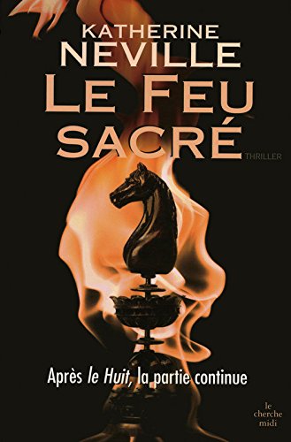Le  feu sacré