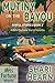 Mutiny on the Bayou (Miss Fortune World: Sinful Stories Book 2) by 