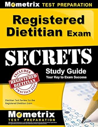 Registered Dietitian Exam Secrets Study Guide Dietitian