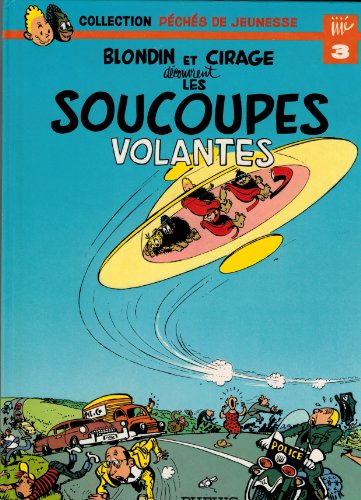 couverture de : BLONDIN ET CIRAGE DECOUVRENT LES SOUCOUPES VOLANTES