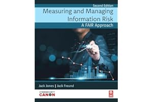 Measuring and Managing Information Risk: A FAIR Approach