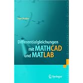 Differentialgleichungen mit MATHCAD und MATLAB (German Edition)