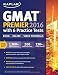 Kaplan GMAT Premier 2016 with 6 Practice Tests: Book + Online + Video (Kaplan Test Prep)