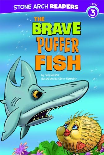 The Brave Puffer Fish (Stone Arch Readers, Level 3: Ocean Tales)
