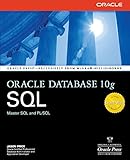 Oracle Database 10g SQL (Osborne ORACLE Press Series)