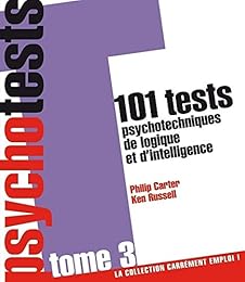 101 tests psychotechniques de logique et d'intelligence
