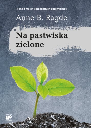 Na pastwiska zielone (Polish Edition)