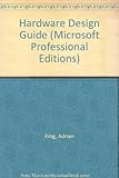 Hardware Design Guide for Microsoft Windows 95: A Practical Guide for Developing Plug and Play PCs and Peripherals (Microsoft Professional Editions) cover
