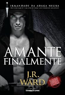 Livro Amante Finalmente: 12 (Irmandade da Adaga Negra)