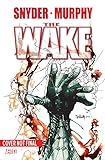 The Wake The Wake