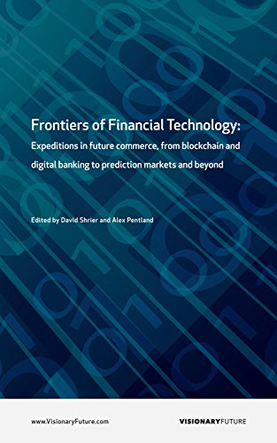 Frontiers Of Financial Technology Expeditions In Future