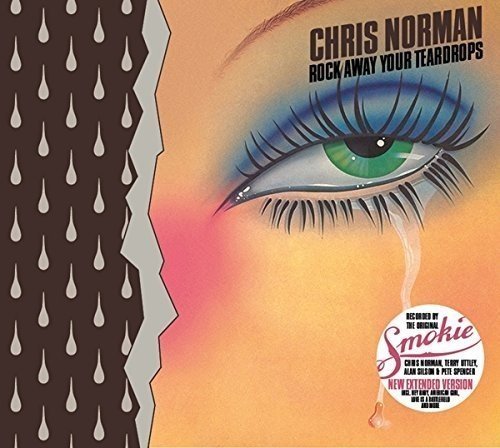 Chris Norman - Rock Away Your Teardrops By Smokie & Chris Norman - Zortam Music