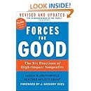 Forces for Good: The Six Practices of High-Impact Nonprofits