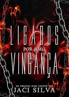 Livro Ligados por uma vingança