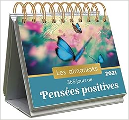 365 jours de pensées positives 2021 365 jours de pensées positives 2021