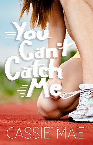 You Can't Catch Me
