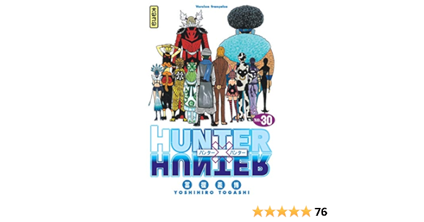 Hunter X Hunter Tome 30 Shonen Kana French Edition Yoshihiro Togashi Yoshihiro Togashi Yoshihiro Togashi Amazon Com Books