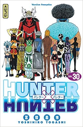 Hunter X Hunter Tome 30 Shonen Kana French Edition Yoshihiro Togashi Yoshihiro Togashi Yoshihiro Togashi Amazon Com Books