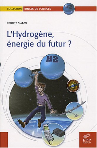 L' hydrogène, énergie du futur ?