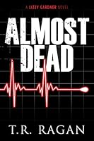 Almost Dead (The Lizzy Gardner Series Book 5)
