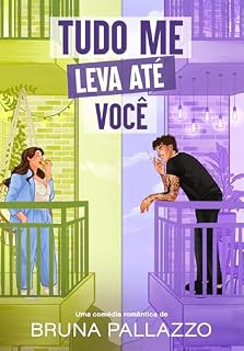 Livro Tudo Me Leva Até Você