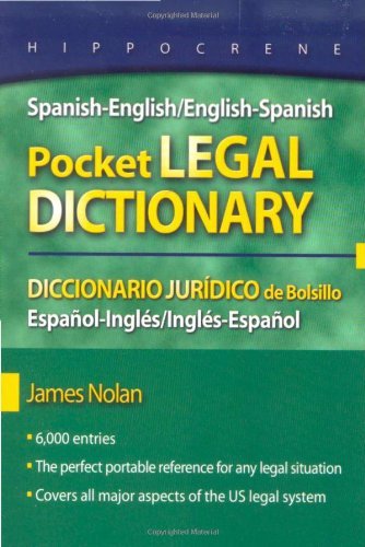 Download Spanish-English/English-Spanish Pocket Legal Dictionary Download Spanish-English/English-Spanish Pocket Legal Dictionary