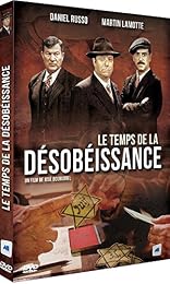 Le Temps de la désobéissance