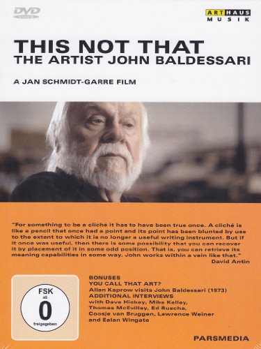 This Not That - The Artist John Baldessari