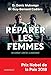 Réparer les femmes: Un combat contre la barbarie (HISTOIRE/ACTUAL) (French Edition) by Denis Mukwege, Guy-Bernard Cadière