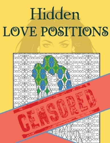 Hidden Love Positions Adult Coloring Book (Adult Adult Coloring) (Volume 4)