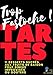 Tartes: 11 desserts gourmands faciles à réaliser (Alix et ses Délices t. 4) (French Edition) by