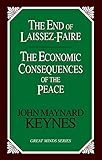 Image de The End of Laissez-Faire: The Economic Consequences of the Peace (Great Minds)
