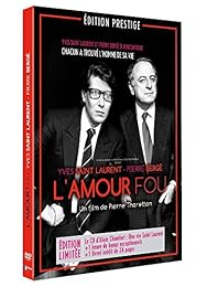Yves Saint Laurent - Pierre Bergé, L'amour Fou - Édition Prestige