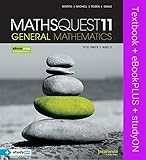 MATHS QUEST 11 GENERAL MATHEMATICS VCE UNITS 1 AND 2 & EBOOKPLUS + STUDYON VCE GENERAL MATHEMATICS UNITS 1 AND 2