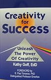 Creativity for Success - Training Packet : Unleash the Power of Creativity, , 0965749126
