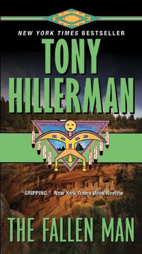 The Fallen Man (A Leaphorn and Chee Novel Book 12) by Tony Hillerman