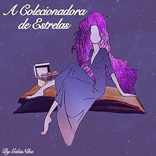 Livro A Colecionadora de Estrelas: Um conto do Universo de Charimel (Histórias de Charimell)
